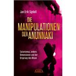 Die Manipulationen der Anunnaki | Jan Erik Sigdell
