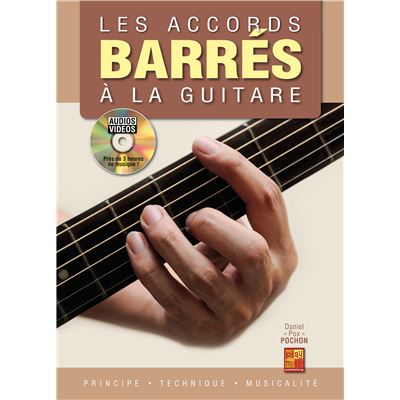 Les accords barrés à la guitare - 1 Livre + 1 Disque (Audios/Vidéos)