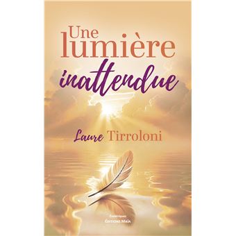 Une Lumière inattendue - 1