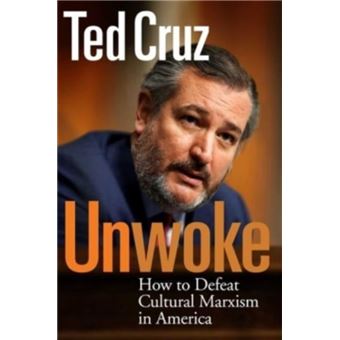 Unwoke by Ted Cruz - 1