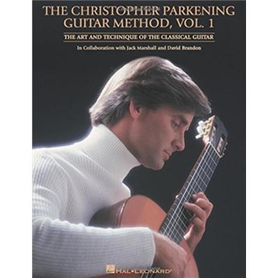 Hal Leonard Corp The Christopher Parkening Guitar Method Vol. 1