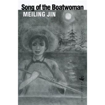 Song of the Boatwoman by Meiling Jin - 1