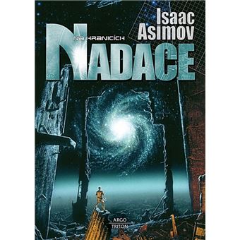 Na hranicích Nadace | Isaac Asimov - 1
