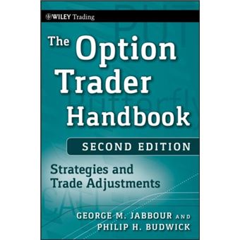The Option Trader Handbook by Philip H. Budwick Hardcover Book - 1