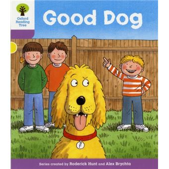 Oxford Reading Tree Level 1 More First Sentences C Good Dog by Roderick ...