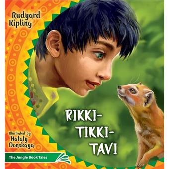 Rikki Tikki Tavi by Rudyard Joseph Kipling - 1