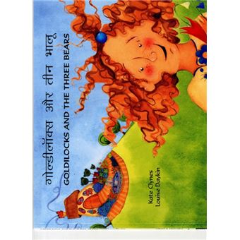 Goldilocks and the Three Bears in Hindi and English by Kate Clynes - 1