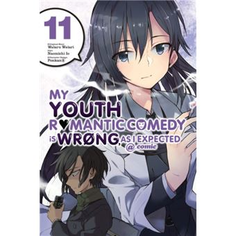 My Youth Romantic Comedy is Wrong As I Expected comic Vol. 11 manga by Wataru Watari - 1