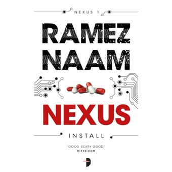 Nexus Nexus Arc Volume One by Ramez Naam - 1