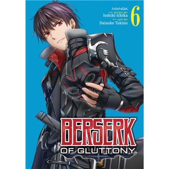 Berserk of Gluttony Manga Vol. 6 by Isshiki Ichika - 1