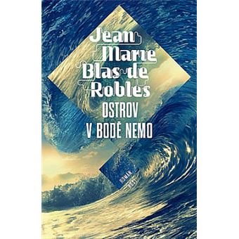 Ostrov v bode Nemo | Jean Marie Blas de Roblès - 1