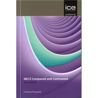 NEC3 and Construction Contracts Compared and Contrasted by Warwick ...