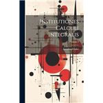 Institutiones Calculi Integralis Volume 4 by Leonhard Euler Hardcover Book