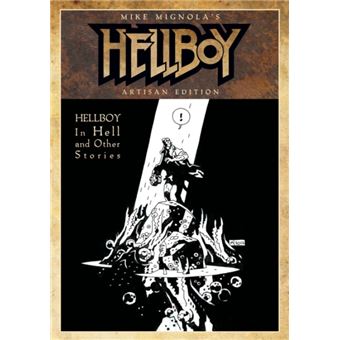 Mike Mignolas Hellboy In Hell and Other Stories Artisan Edition by Mike Mignola - 1