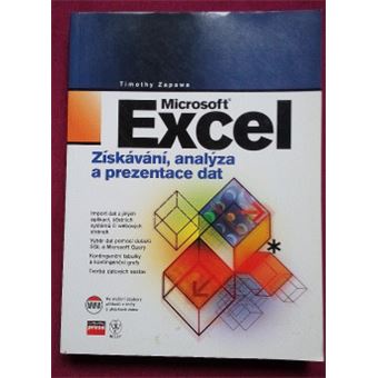 Microsoft Excel, Získávání, analýza a prezentace dat | Timothy Zapawa - 1