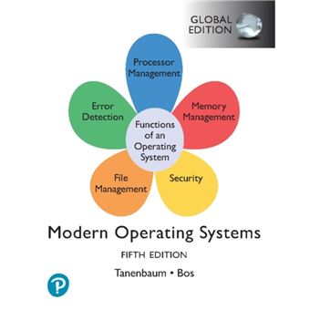 Modern Operating Systems Global Edition by Herbert Bos Herbert Bos ...