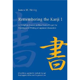 Amazon.com: Remembering the Kanji, Vol. 1: A Complete Course