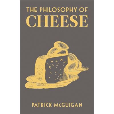 British Library Publishing The Philosophy Of Cheese