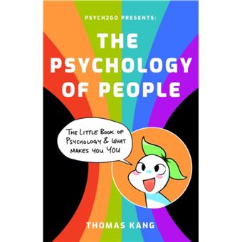 Psych2Go Presents the Psychology of People by Thomas Kang - 1
