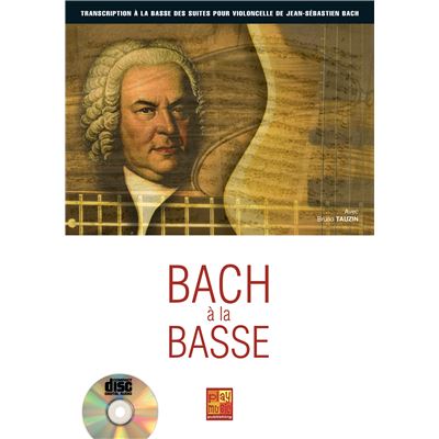 Bach à la basse - 1 Livre + 1 CD