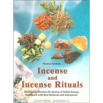 Incense and Incense Rituals by Thomas Kinkele - 1