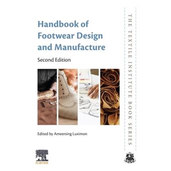 Handbook of Footwear Design and Manufacture by A. Luximon - 1