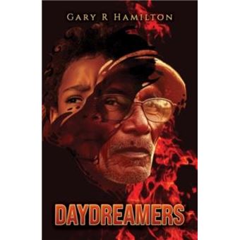Daydreamers by Gary R Hamilton0 - 1