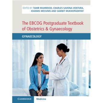 The EBCOG Postgraduate Textbook Of Obstetrics Gynaecology The EBCOG ...