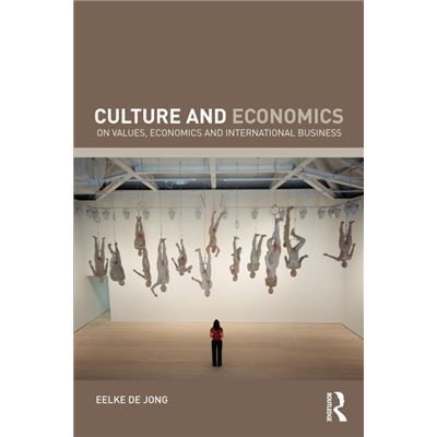 Culture and Economics by Eelke de Jong