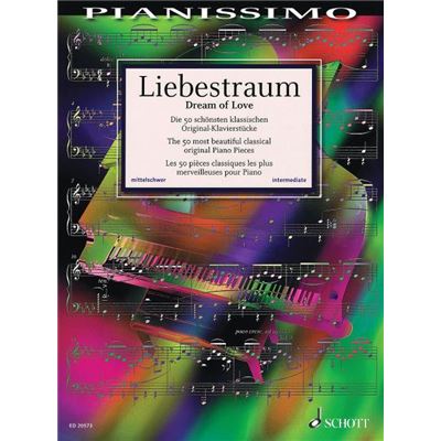 Liebestraum Die 50 SCHoeNsten Klassischen OriginalKlavierstuCke by By composer Hans G nter Heumann