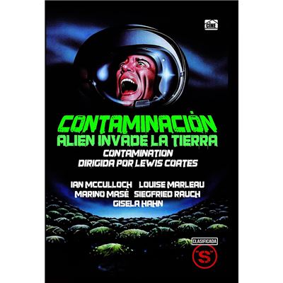 Contamination - Alien arriva sulla terra (Contaminación: Alien Invade la Tierra)