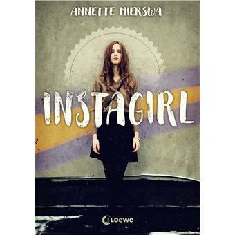 Instagirl | Annette Mierswa - 1
