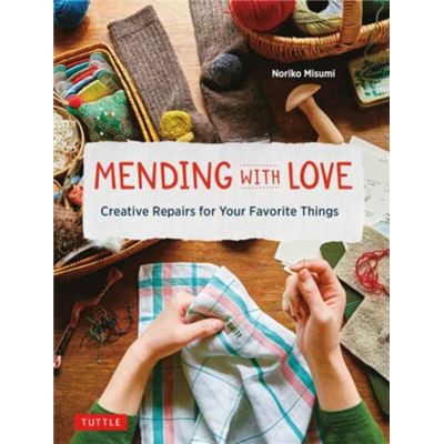 Mending with Love by Noriko Misumi