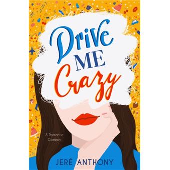 Drive Me Crazy by Jere Anthony - 1