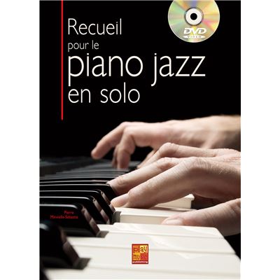 Recueil pour le piano jazz en solo - 1 Livre + 1 DVD