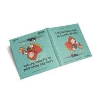 Little Red Riding Hood La Caputxeta Vermella - Pedro Gallardo Sanchez - Dragonfly Bilingual Books - Livre en Anglais - Hardback - 1