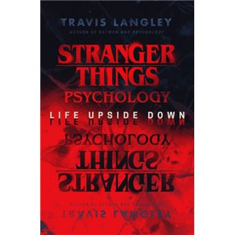 Stranger Things Psychology by Travis Langley - 1