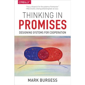 Thinking in Promises by Mark Burgess - 1