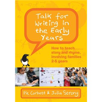 Talk for Writing in the Early Years How to Teach Story and Rhyme ...