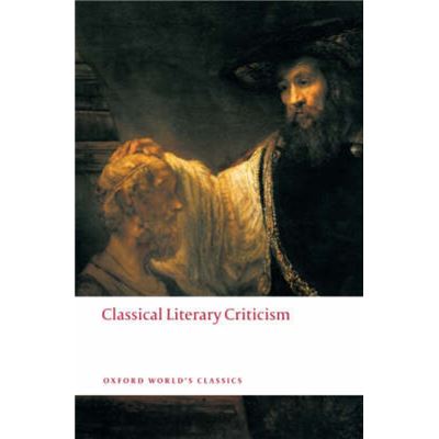 Oxford Univ Pr Classical Literary Criticism
