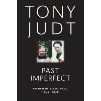 Past Imperfect by Tony Judt - 1