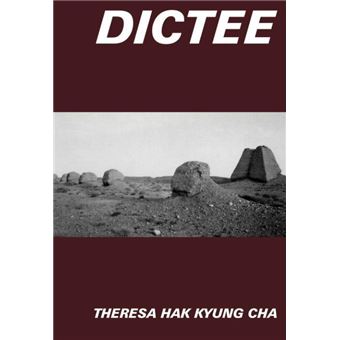 Dictee - Theresa Hak Kyung Cha - University of California Press