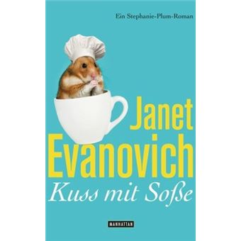 Kuss mit Soße | Janet Evanovich - 1
