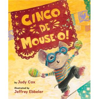 Cinco de Mouseo by Judy Cox - 1