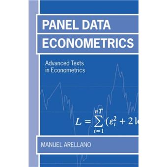 Panel Data Econometrics by Arellano Manuel Professor of Econometrics CEMFI Madrid Hardcover Book - 1