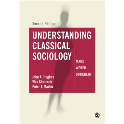 Understanding Classical Sociology - Image 2