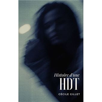 Histoire d'une HDT - 1