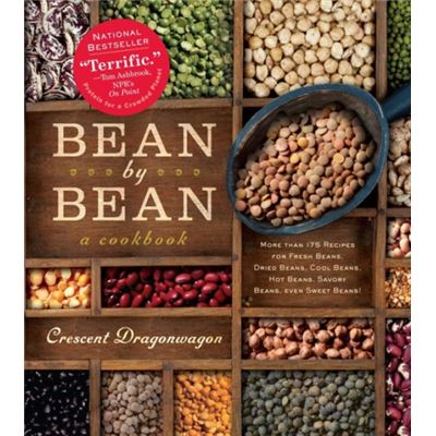 Workman Publishing Bean By Bean A Cookbook By Crescent Dragonwagon