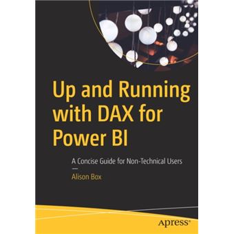 Up and Running with DAX for Power BI by Alison Box - 1