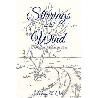 Stirrings of the Wind by Mary a Cole - 1